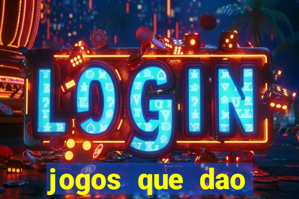 jogos que dao dinheiro sem deposito